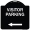 Signmission Reserved Parking Visitor Parking Arrow Pointing Left Heavy-Gauge Alum Sign, 18" x 18", BW-1818-23024 A-DES-BW-1818-23024 - alternate 1